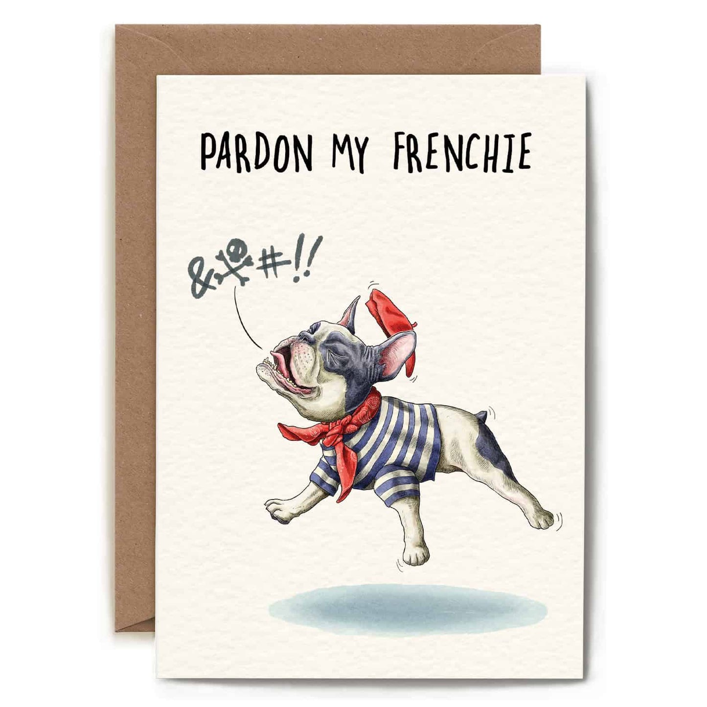 Pardon My Frenchie Card