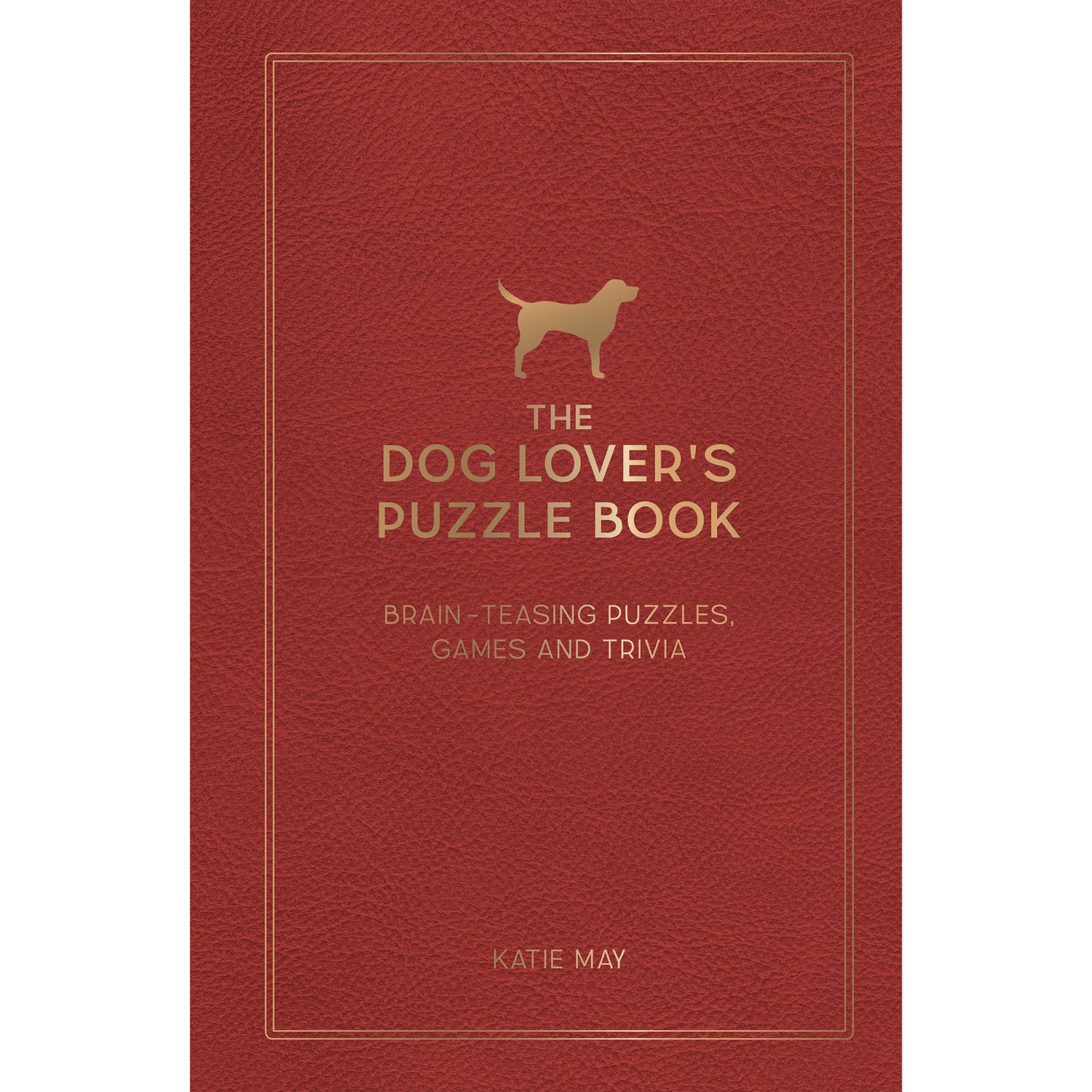 The Dog Lovers Puzzle Book