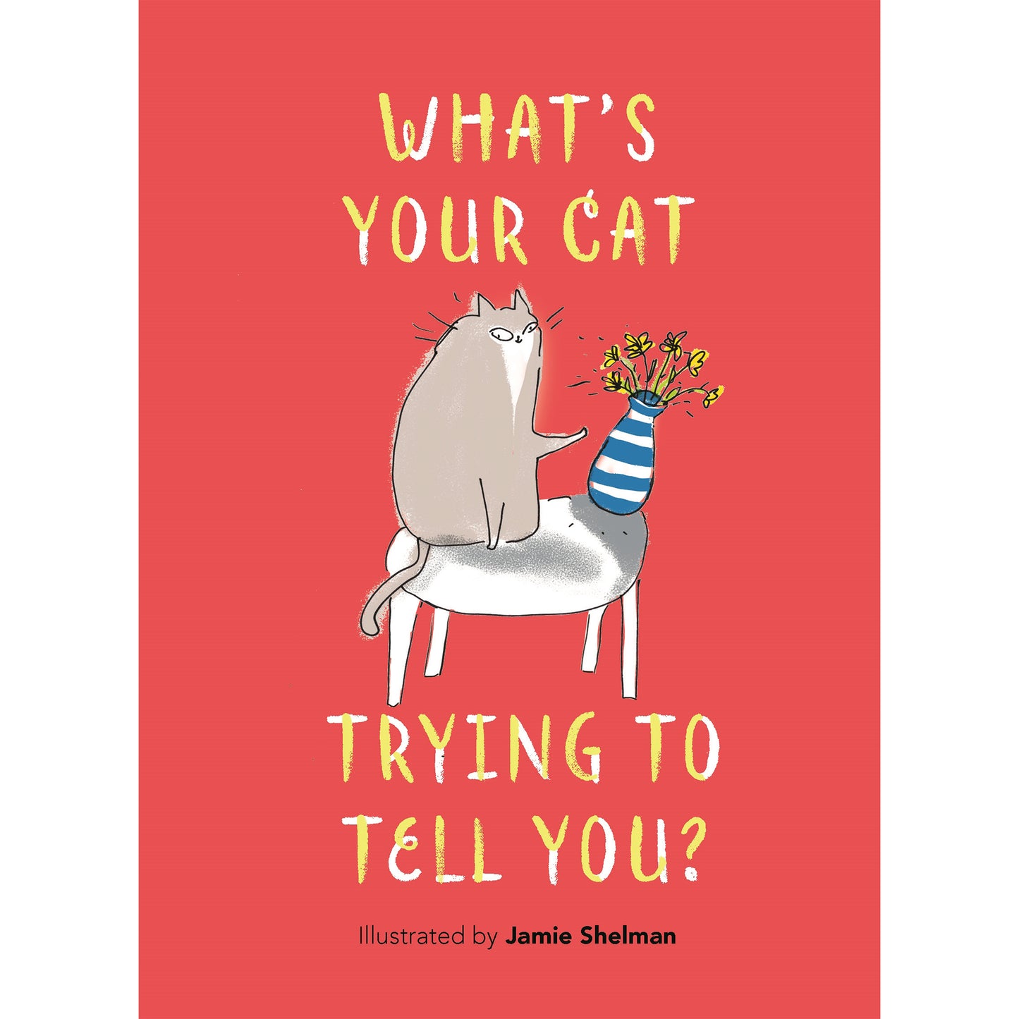 What's Your Cat Trying To Tell You